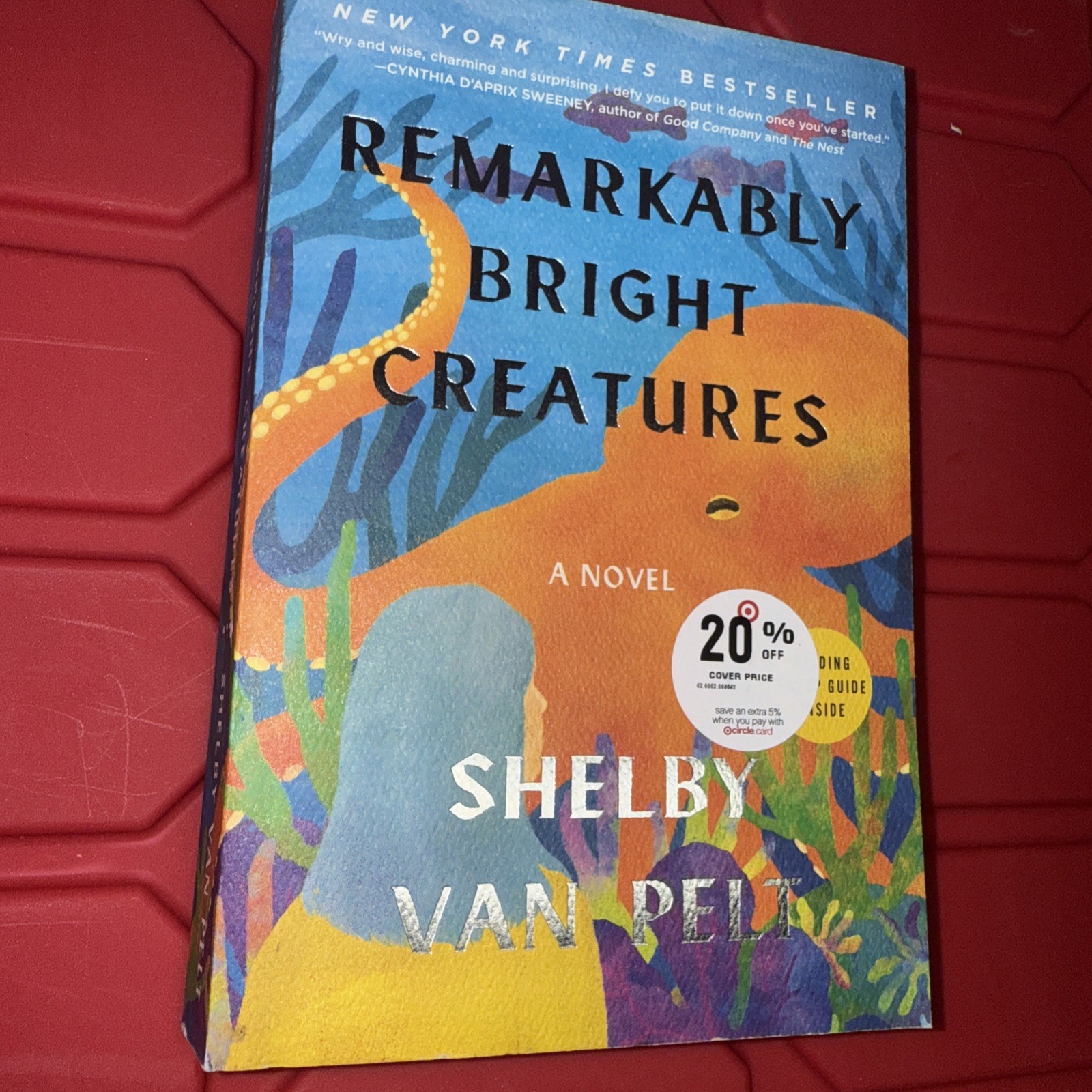 Remarkably Bright Creatures : A Novel by Shelby Van Pelt (2025, Trade Paperback)
