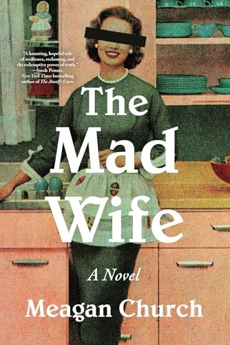 The Mad Wife – GOOD