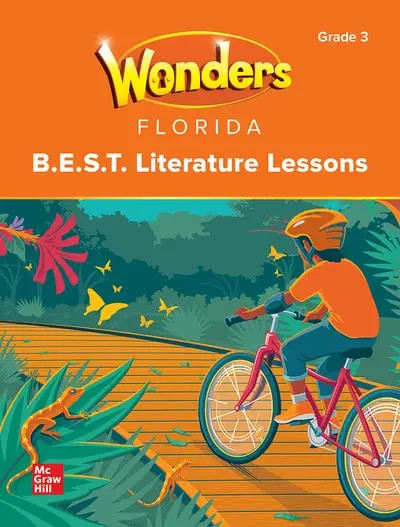 McGraw Hill Wonders Grade 3 Florida BEST Literature Lessons Teacher Edition