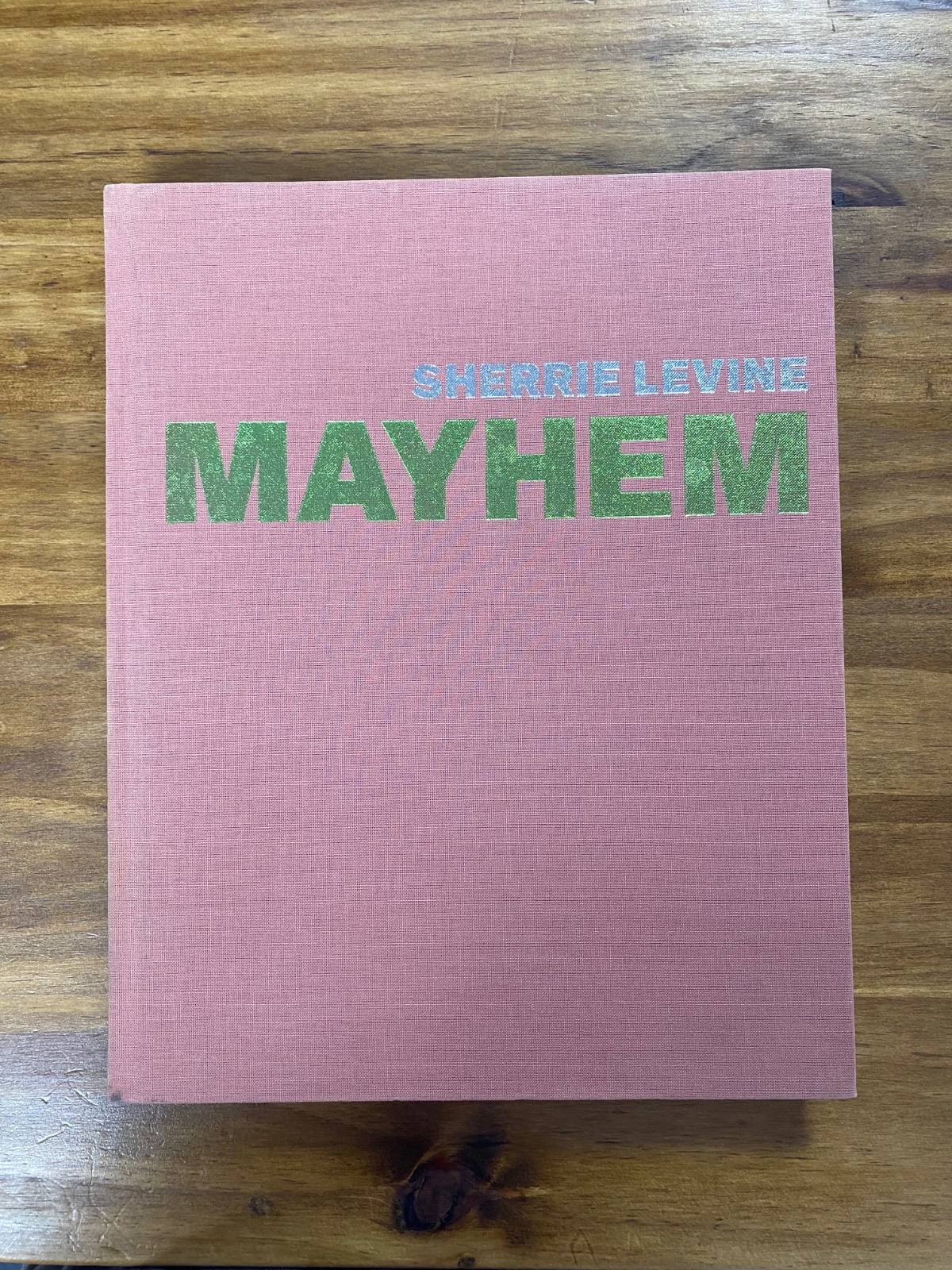 Sherrie Levine Mayhem First 1st Edition Hardcover Whitney Museum 2012