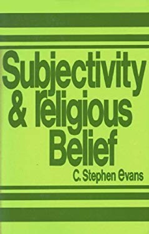 Subjectivity and Religious Belief Paperback C. Stephen Evans