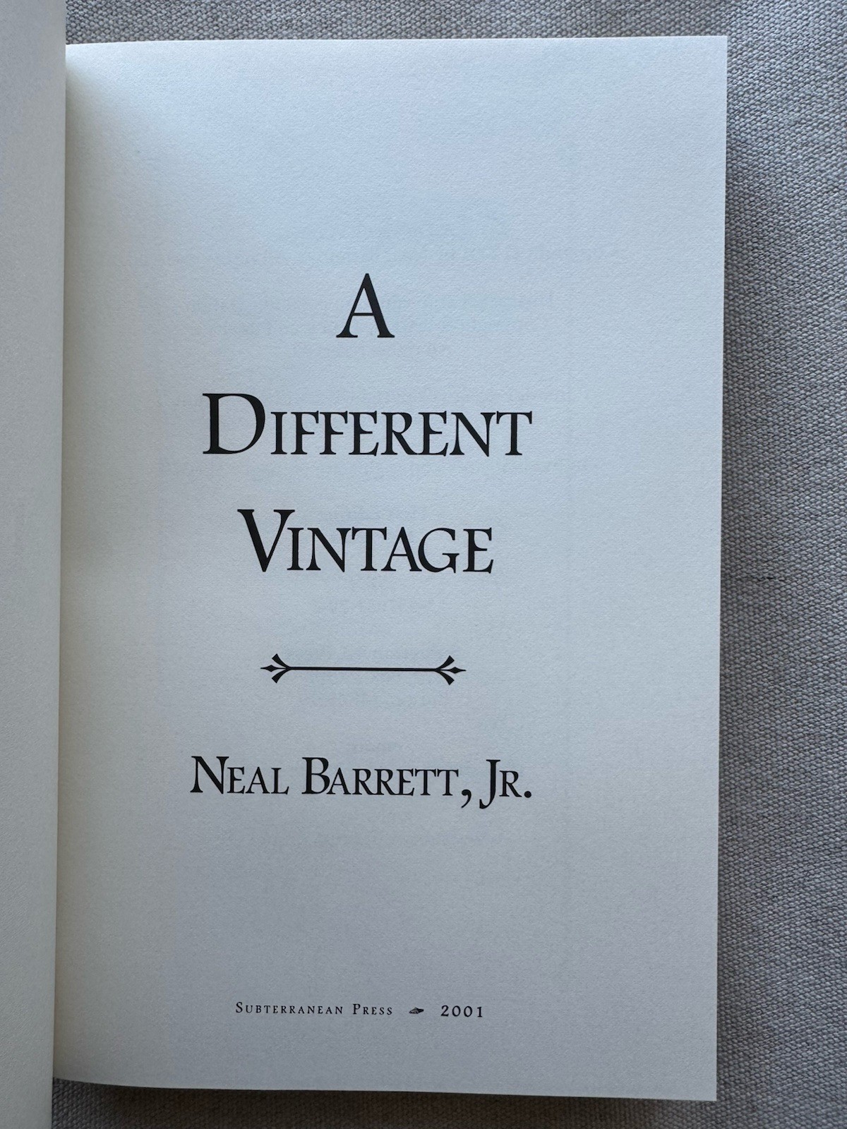 A Different Vintage signed by Neal Barrett Jr (Hardcover, Limited, New)