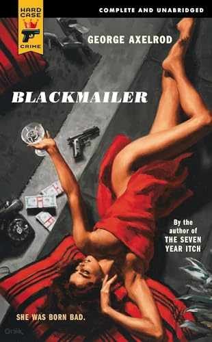 Blackmailer (Hard Case Crime) – Paperback, by Axelrod George – Very Good
