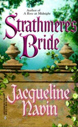Strathmeres Bride (Harlequin Historical, No 479) By Jacqueline Navin – GOOD