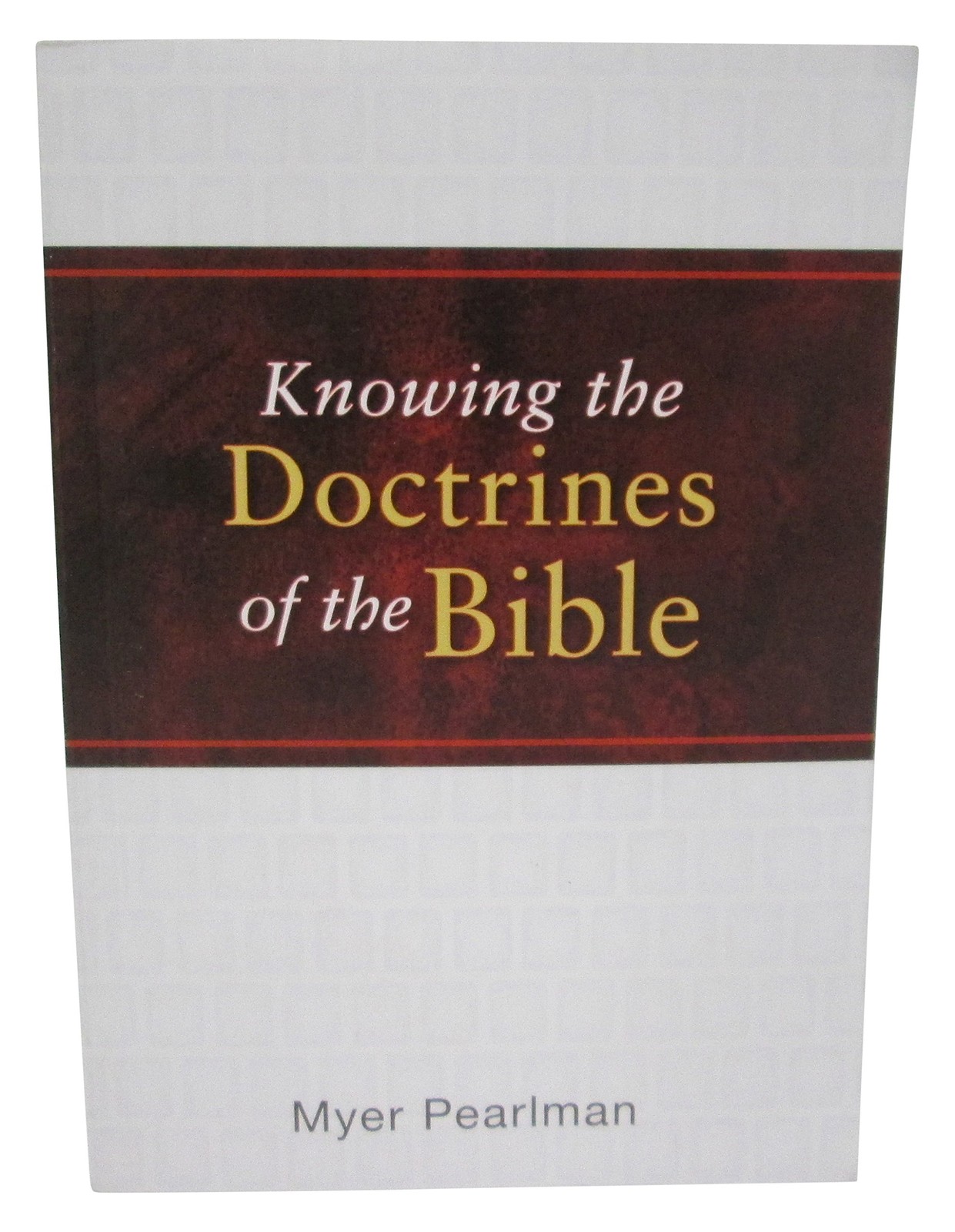 Knowing the Doctrines of the Bible