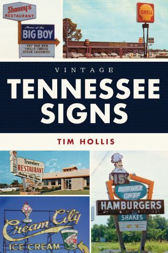Vintage Tennessee Signs, Tennessee, Lost, Paperback
