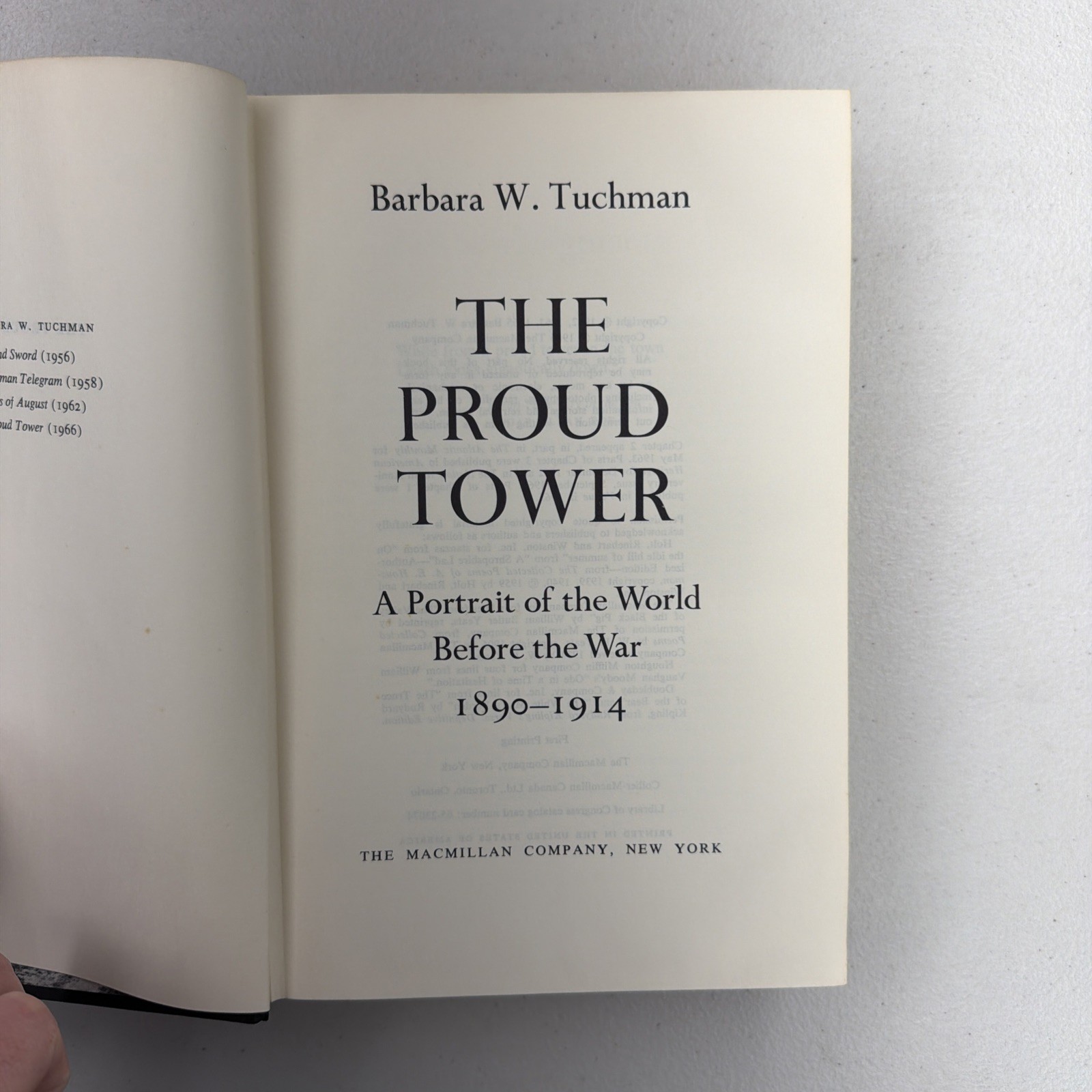 The Proud Tower Barbara W. Tuchman 1966 First Printing The Macmillan Company