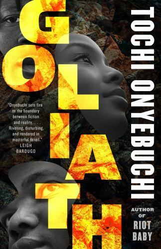 Goliath: A Novel – hardcover, Tochi Onyebuchi, 1250782953