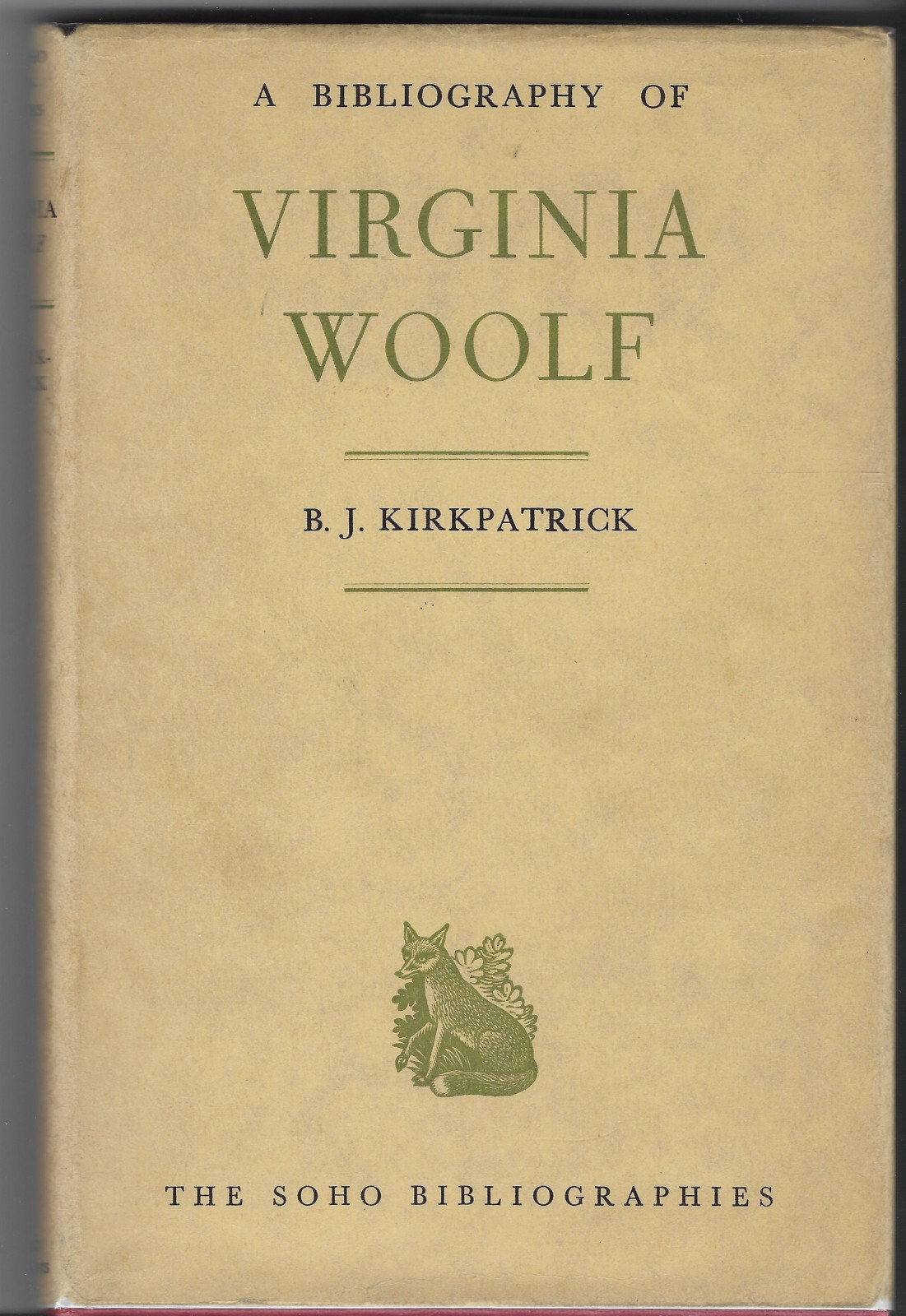 A Bibliography of Virginia Woolf by Kirkpatrick, B. J. [HC] 1957