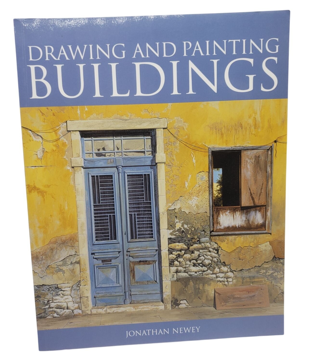 Drawing & Painting Buildings By Jonathan Newey