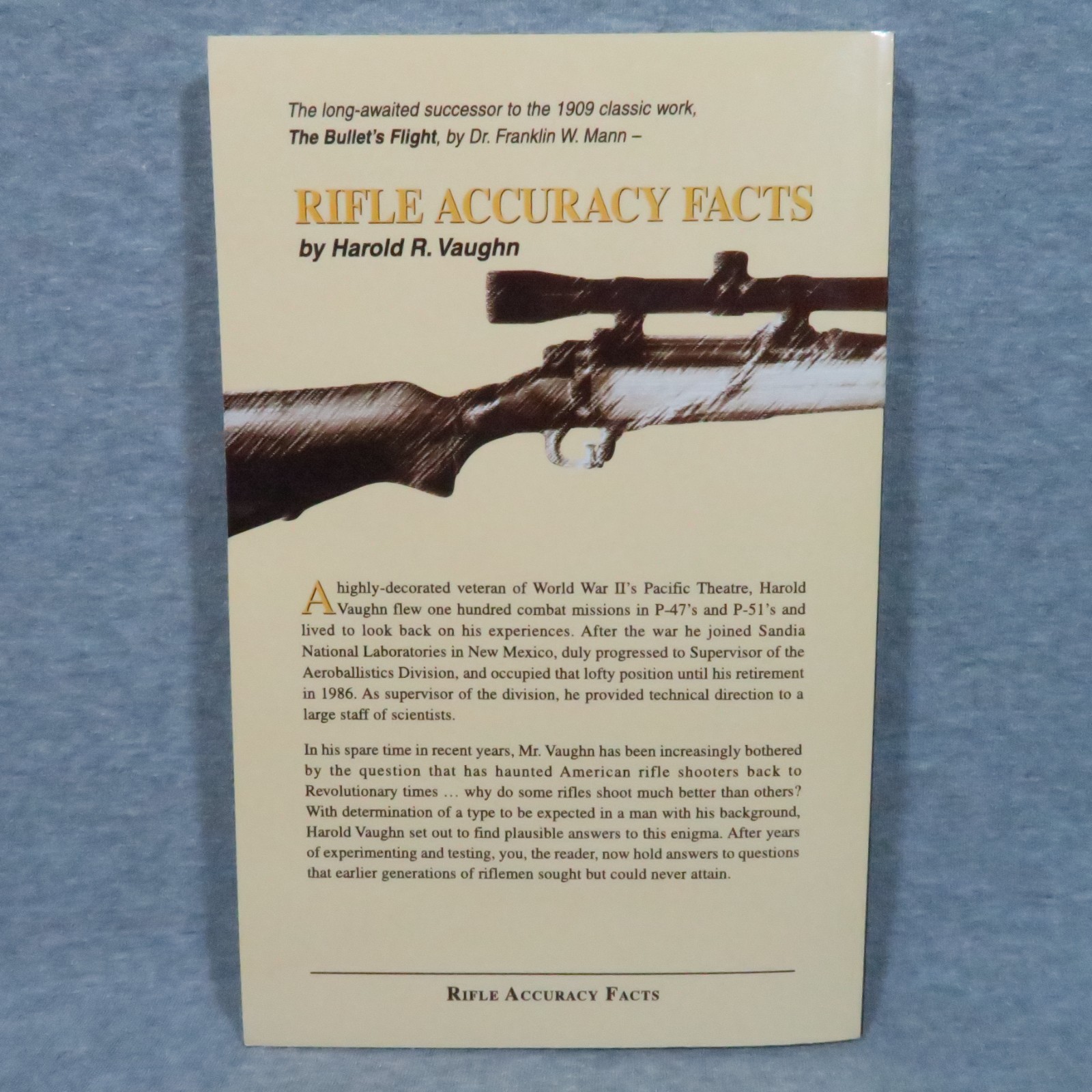Rifle Accuracy Facts by Harold R. Vaughn Paperback 2000 2nd Ed – 292 Pages