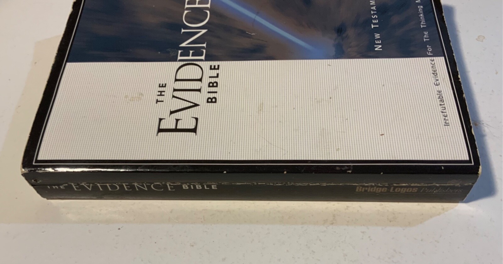 The Evidence Bible : Irrefutable Evidence for the Thinking Mind by Bridge-Logos
