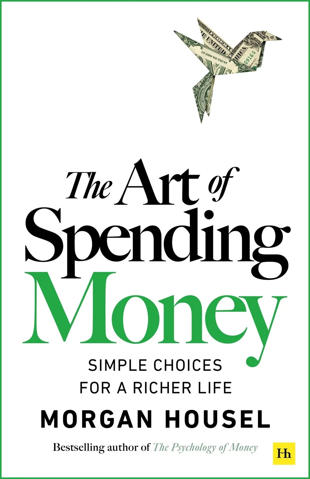 Morgan Housel 3 Books Set Psychology of Money, Same as Ever, Art of Spending PB