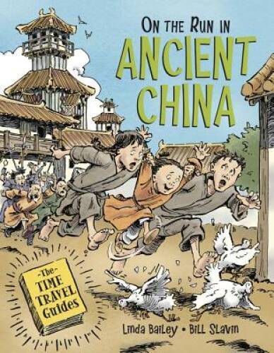 On the Run in Ancient China (The Time Travel Guides) – Paperback – GOOD
