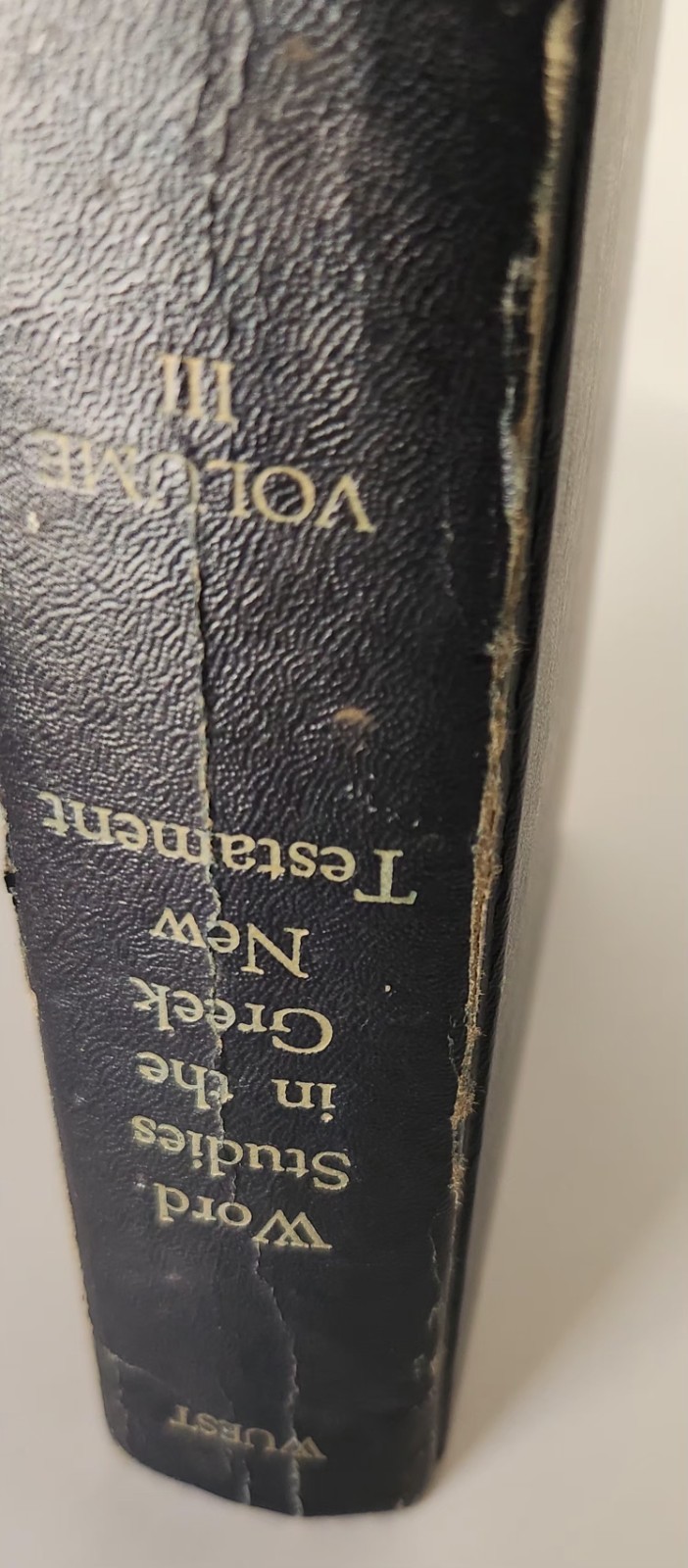 Wuest’s Word Studies From the Greek New Testament