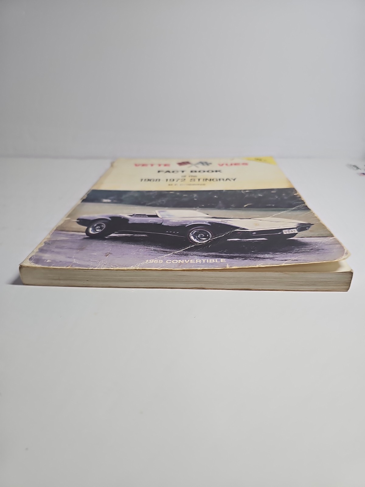 Vette Vues Fact Book Of The 1968-1972 Stingray by M.F. Dobbins (Fourth Edition)