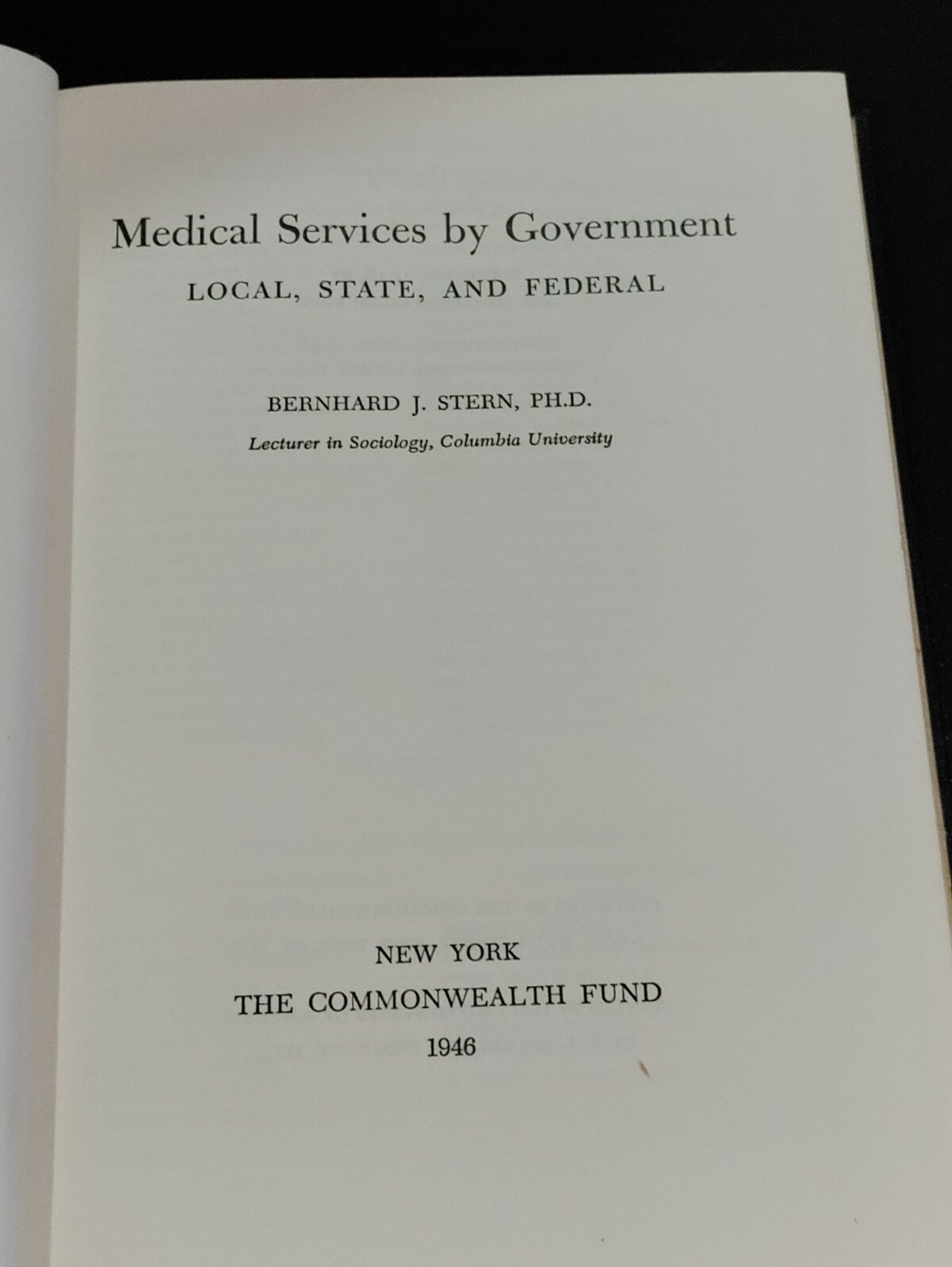Medical Services by Government Local, State, and Federal Book Vintage 1949