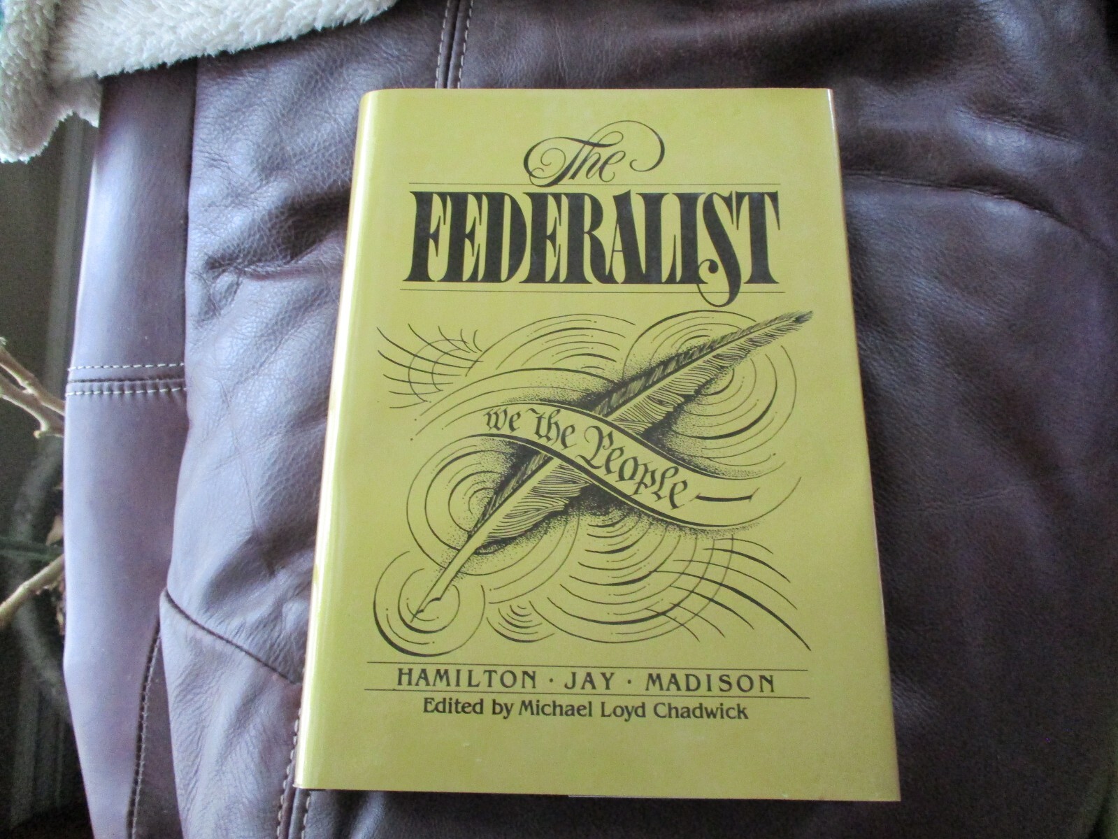 The Federalist – Hamilton Jay Madison – Global Affairs 1987 HB DJ New Unread M3