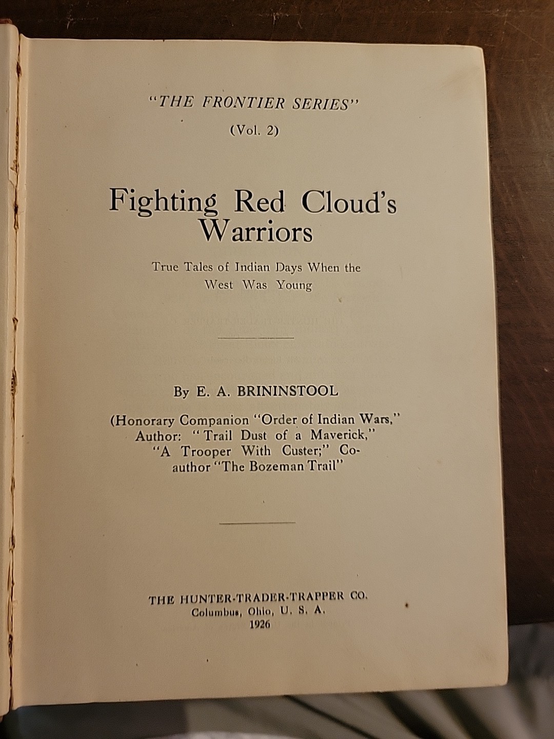 Fighting Red Cloud’s Warriors: The Frontier Series #2 1st Ed. 1926