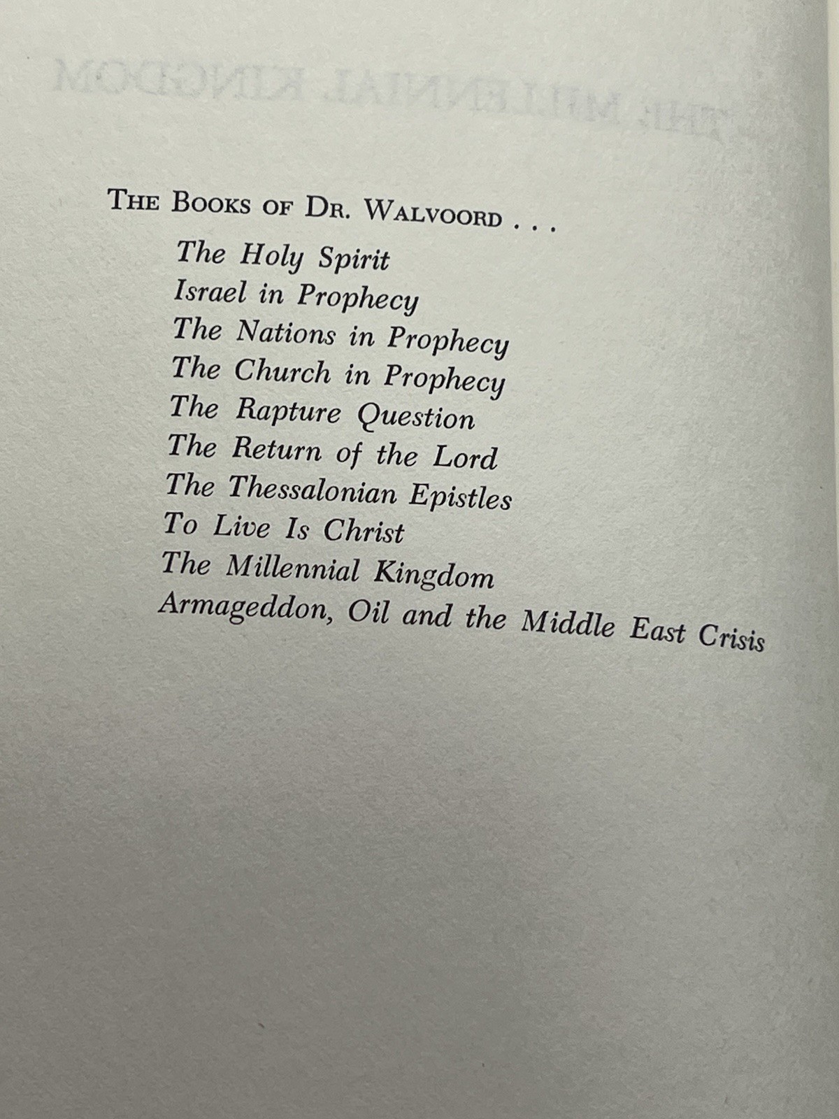 The Millennial Kingdom by John F. Walvoord 1974 Eight Printing SIGNED