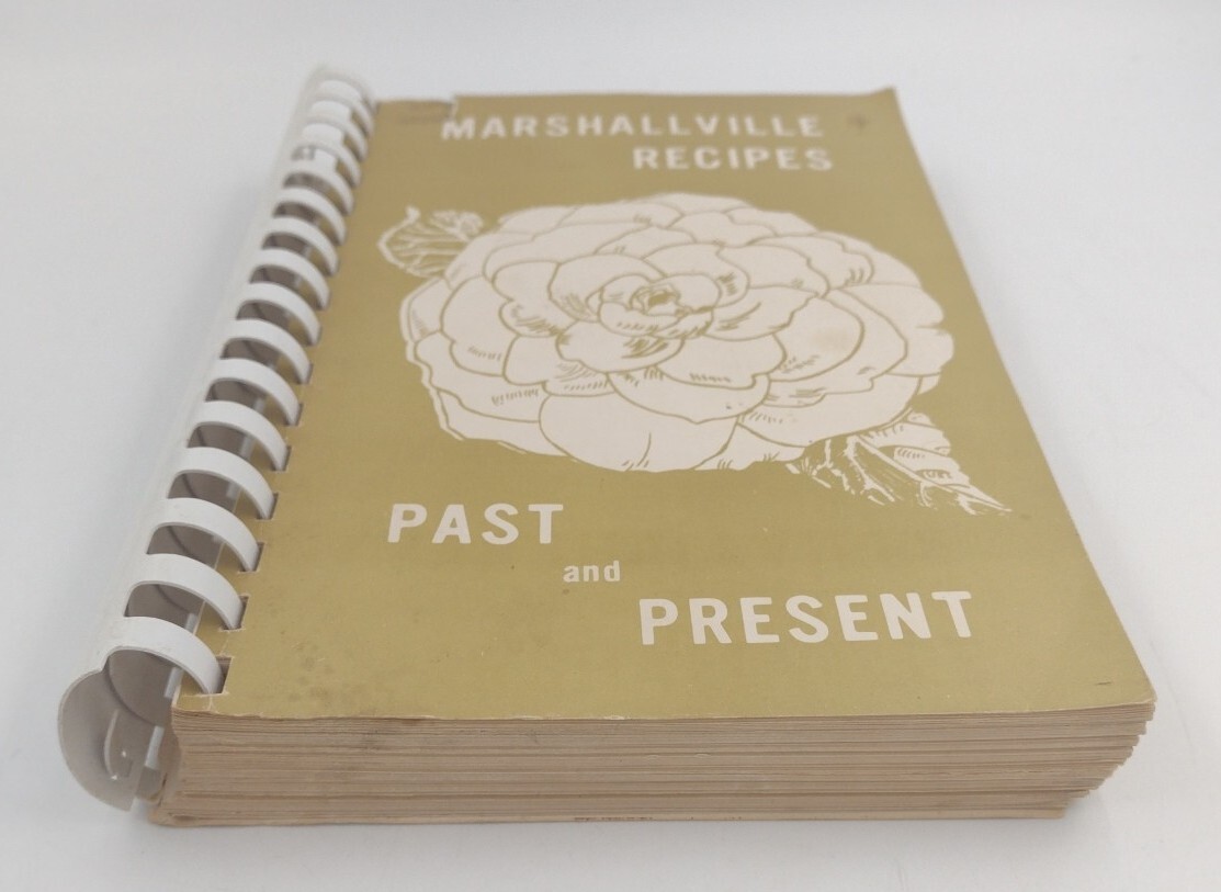 Marshallville Recipes Past And Present Paperback 367 Pages Copyright 1986