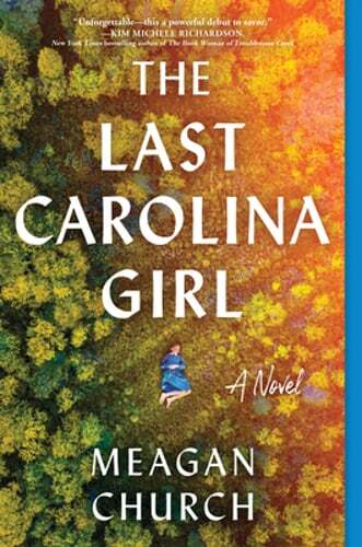 The Last Carolina Girl by Meagan Church: Used