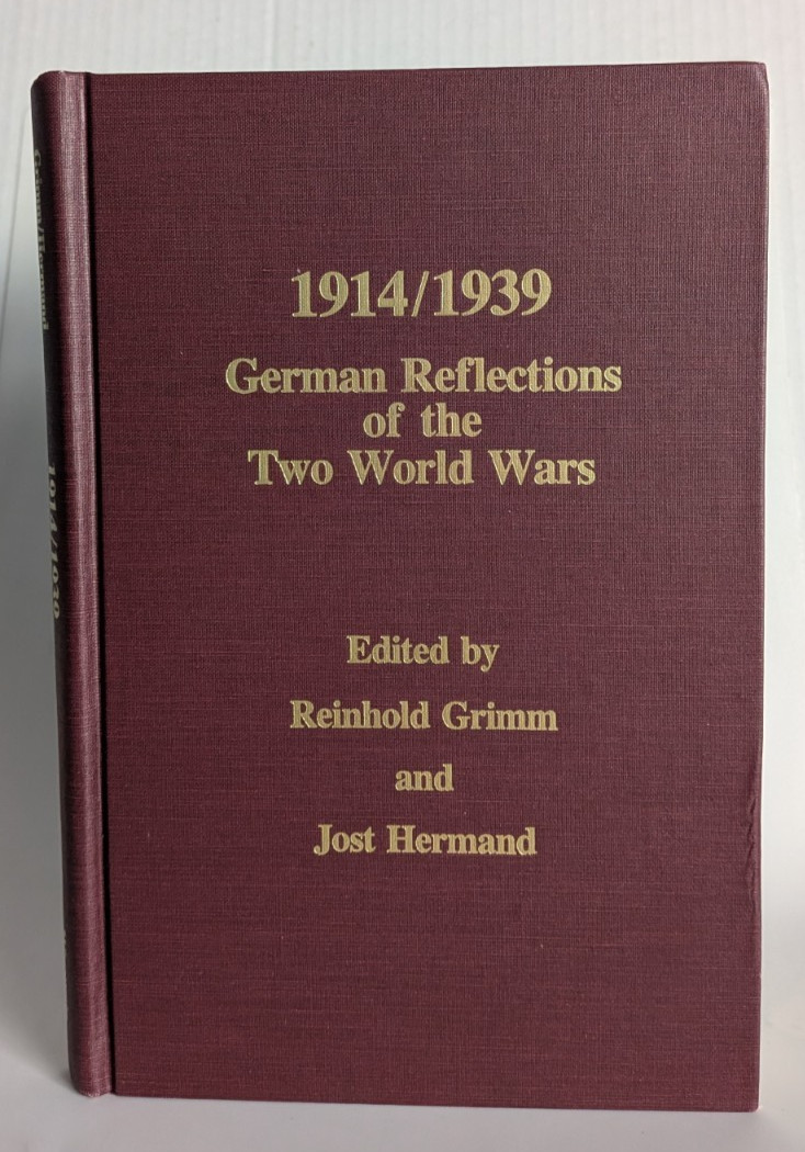 1914/1939 German Reflections Two World Wars Grimm Hermand 1992 HC 1st Ed WW1 WW2