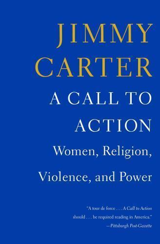 A Call to Action: Women, Religion, Violence- 1476773963, paperback, Jimmy Carter