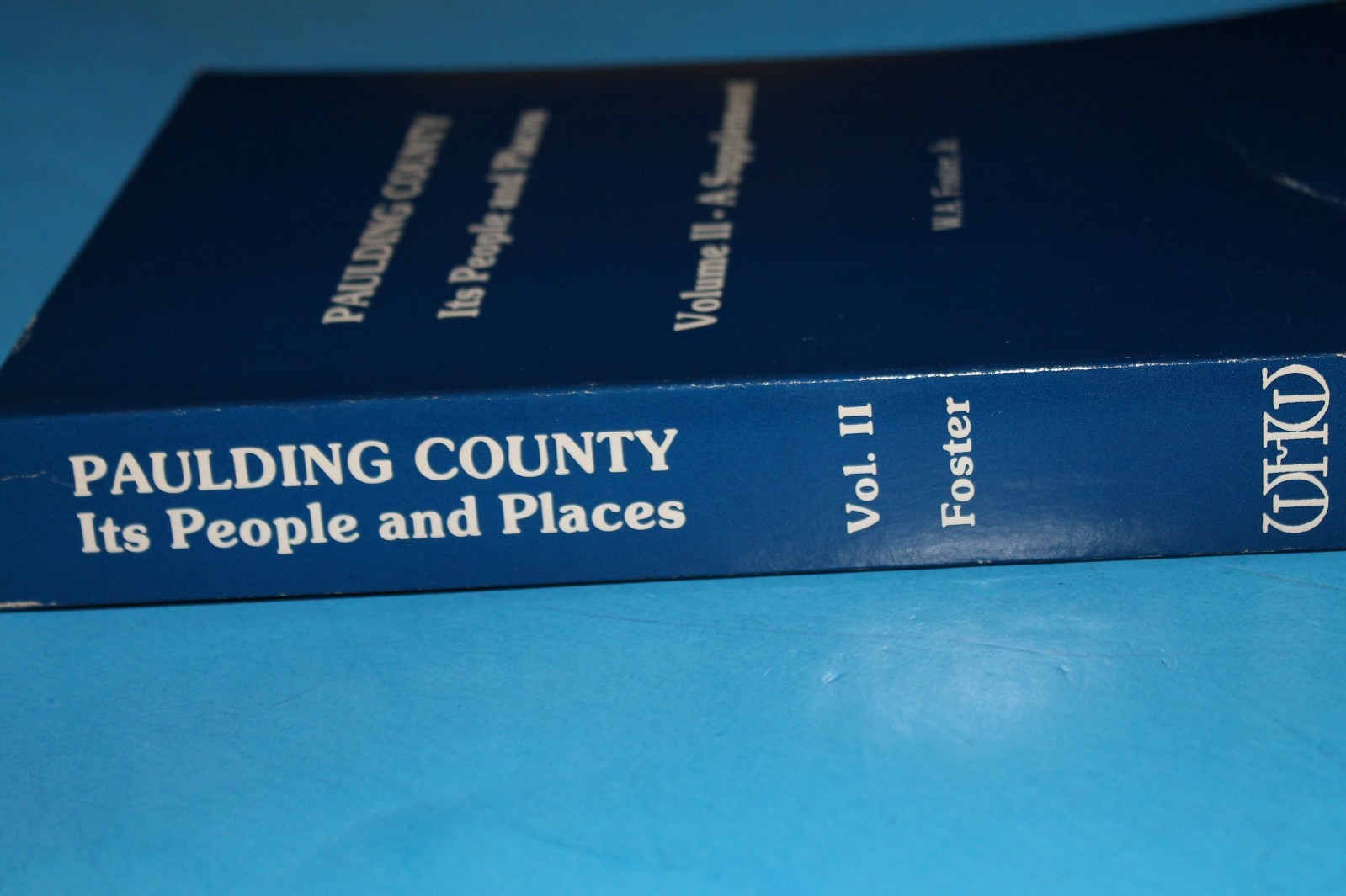 PAULDING COUNTY : Its People and Places Volume II – A Supplement (1983 TPB)