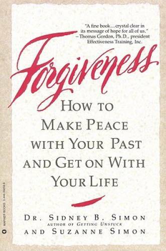 Forgiveness: How to Make Peace With Your Past and Get on With Your Life – GOOD