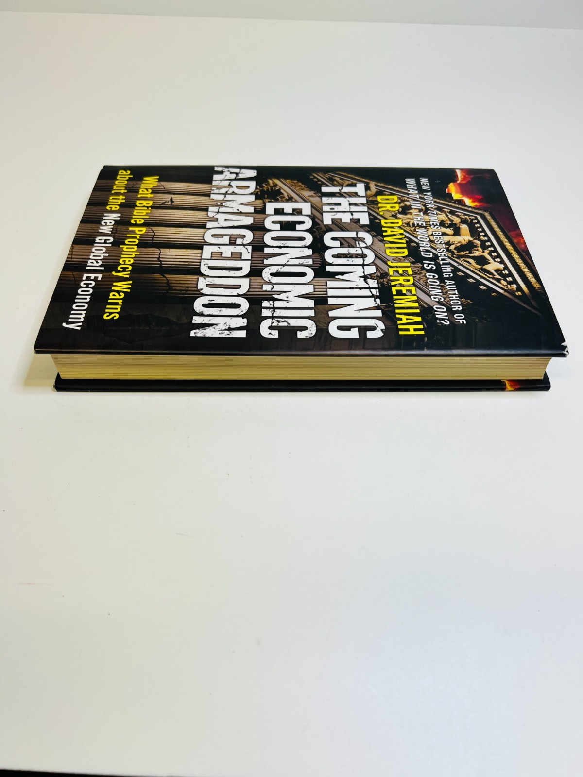 The Coming Economic Armageddon: What Bible Prophecy Warns about the New Global E