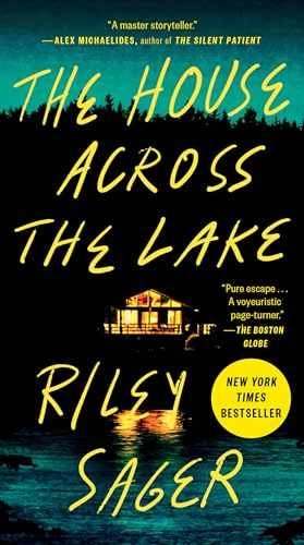 The House Across the Lake: A Novel – Paperback, by Sager Riley – Very Good q