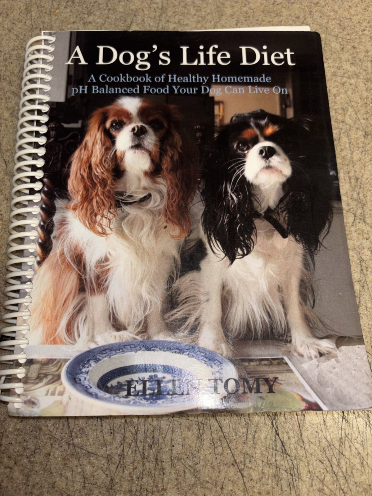 A Dog’s Life Diet-SIGNED BY AUTHOR ELLEN TOMY