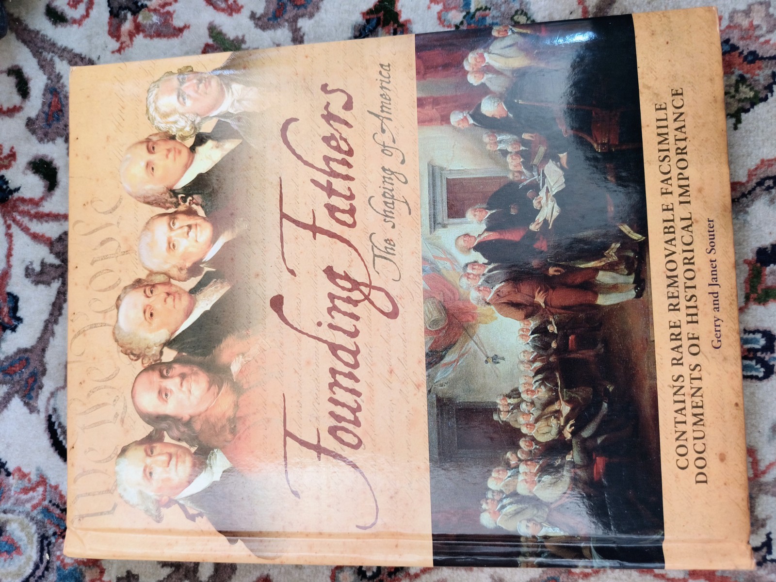 Founding Fathers: The Shaping of America Gerry & Janet Souter 2008 Hardcover