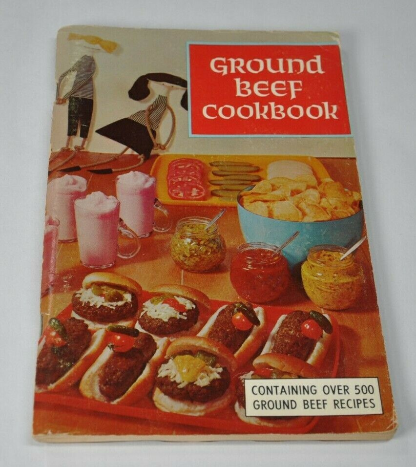 1967 Ground Beef Cookbook Over 500 Favorite Recipes Press 124 pages Vintage
