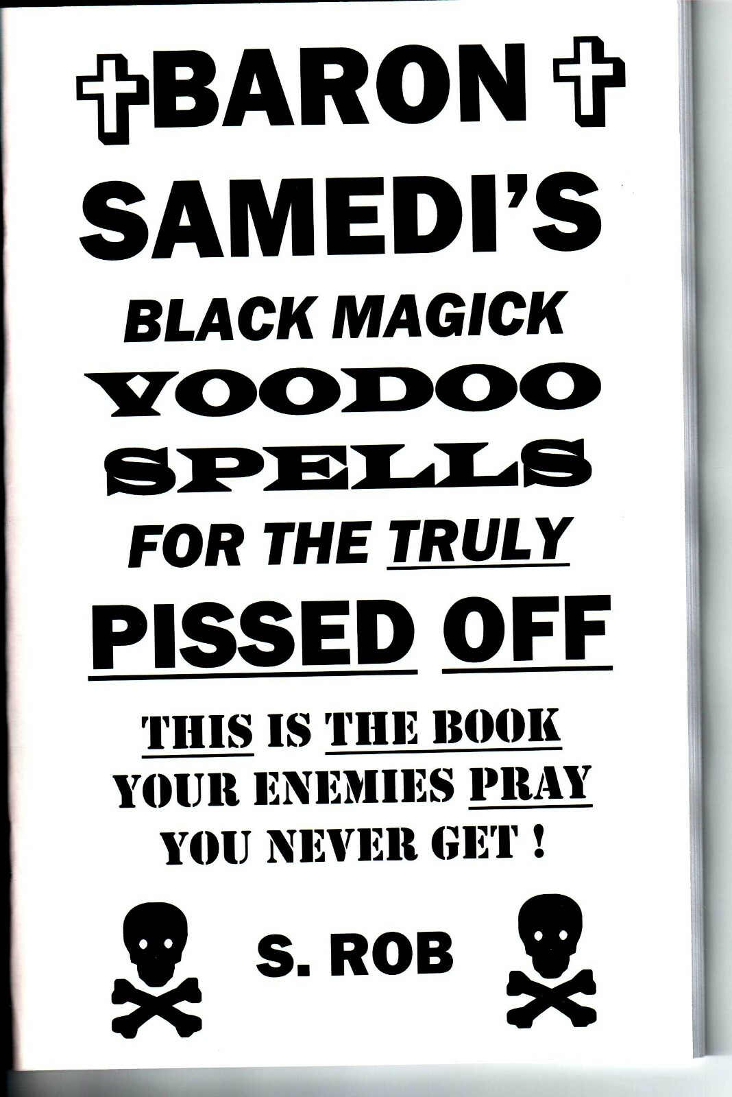 BARON SAMEDI’S BLACK MAGICK VOODOO SPELLS FOR THE TRULY PISSED OFF book