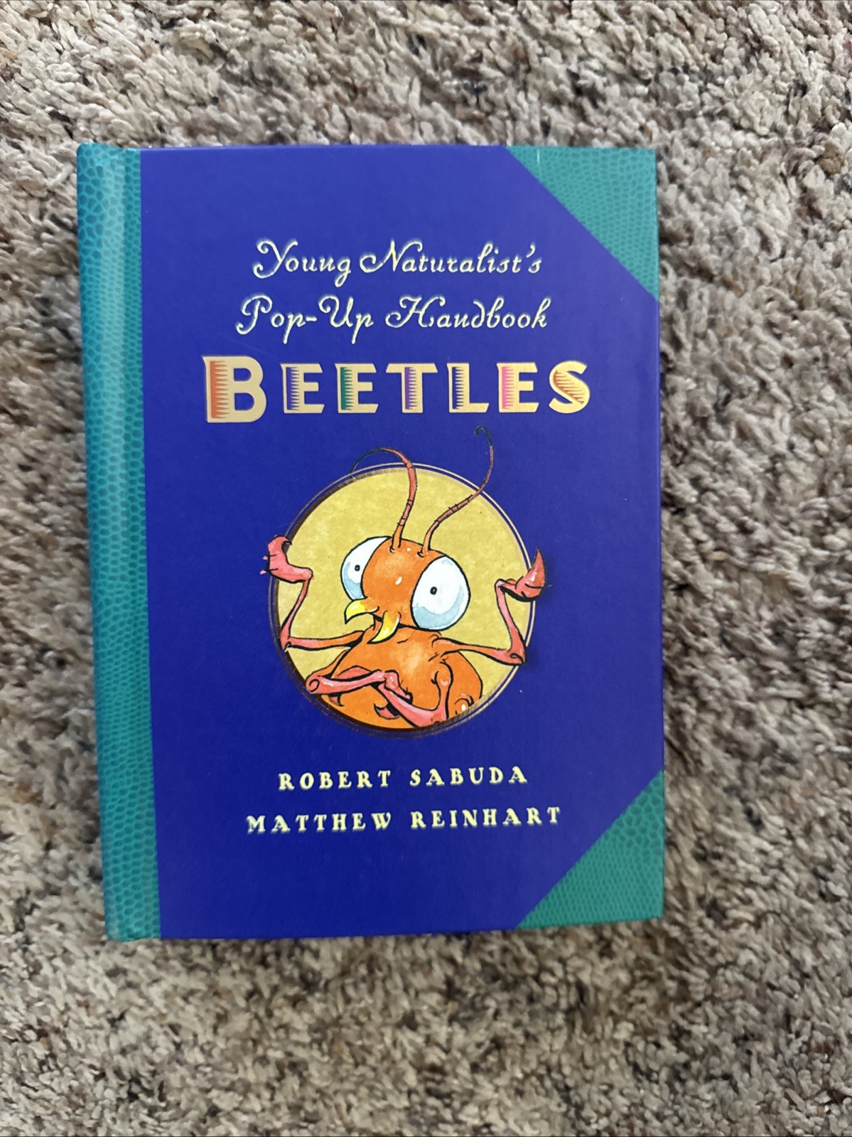 Young Naturalist’s Pop-Up Handbook: Beetles – Book #1 Young Naturalist’s Handboo