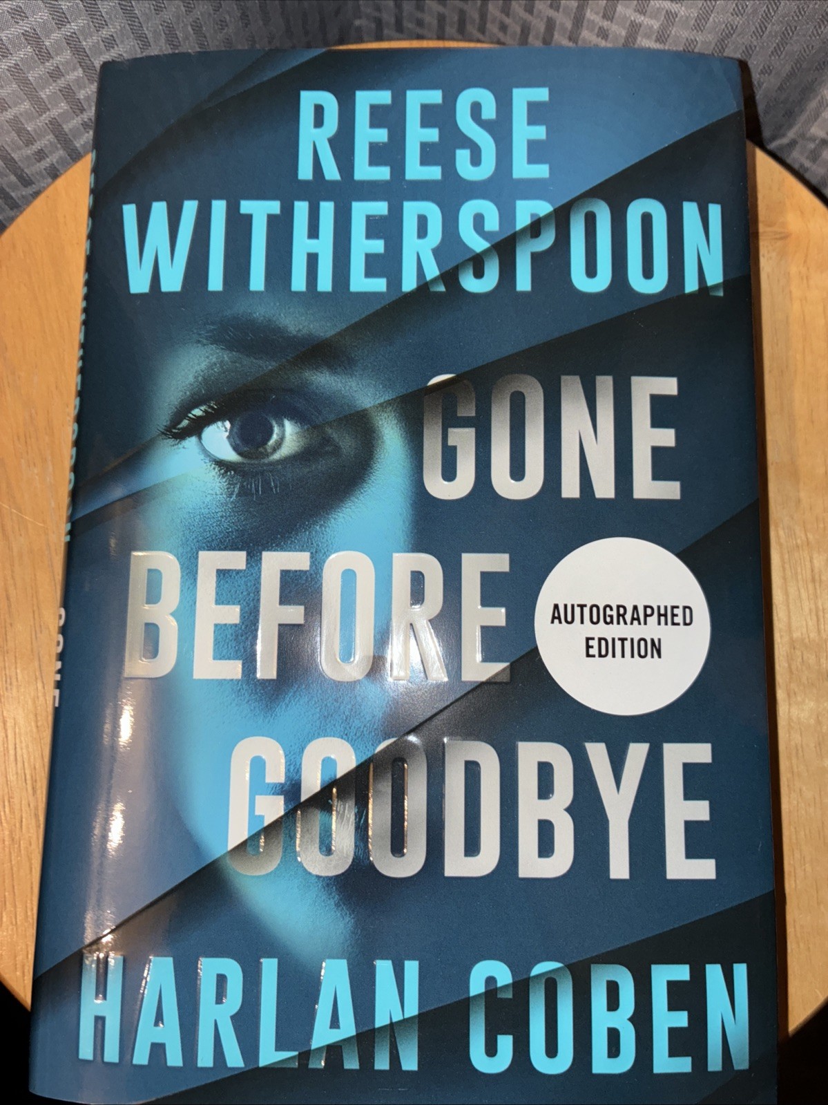 Gone Before Goodbye SIGNED Reese Witherspoon & Harlan Coben 2025,HC,1st/1st HCDJ