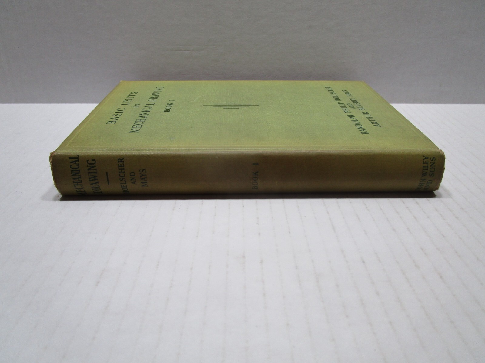 Basic Units In Mechanical Drawing Book 1 – Hoelscher and Mays – 1933 Hard Cover