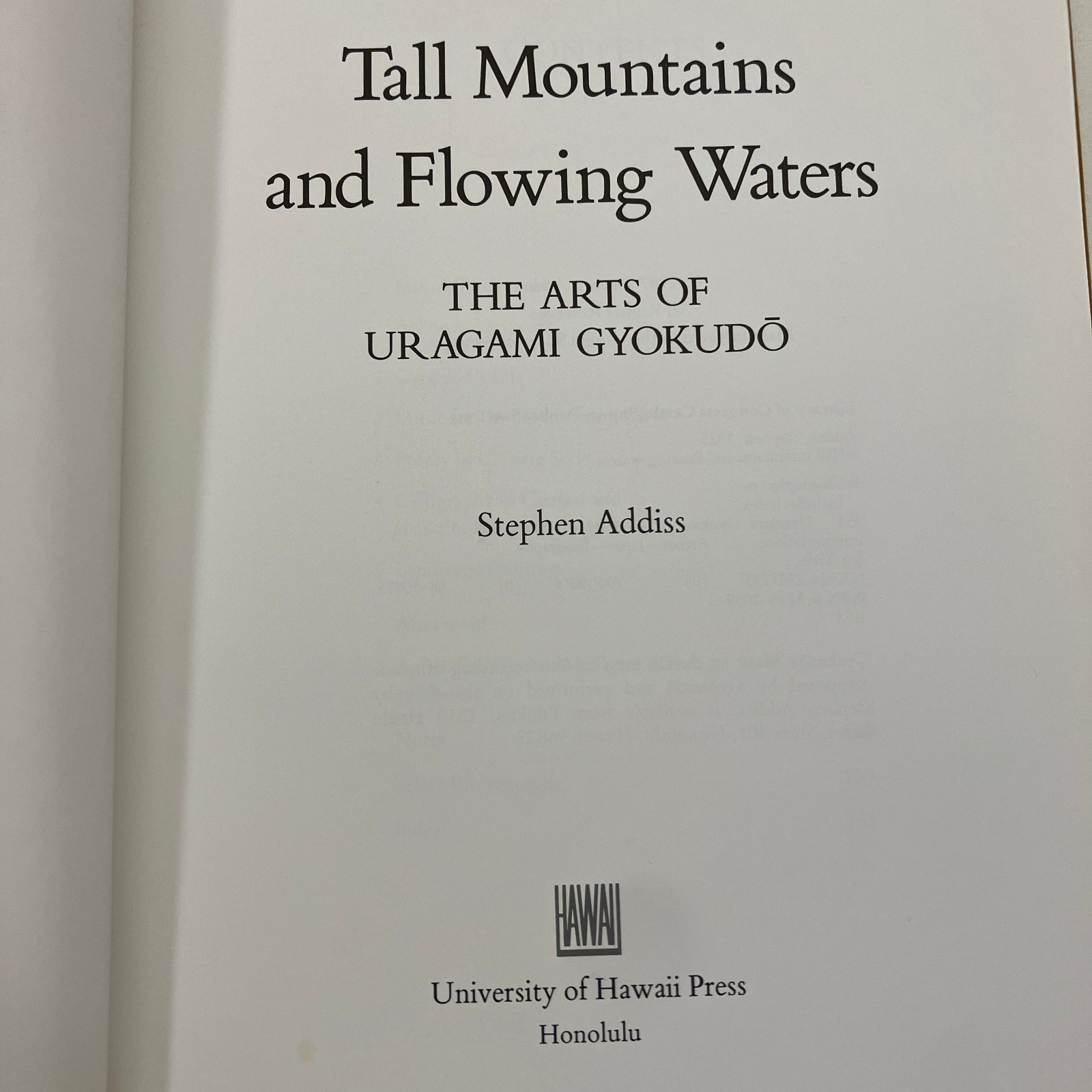 Tall Mountains and Flowing Waters Ex-Library HCDJ 1987 Arts of Uragami Gyokudo