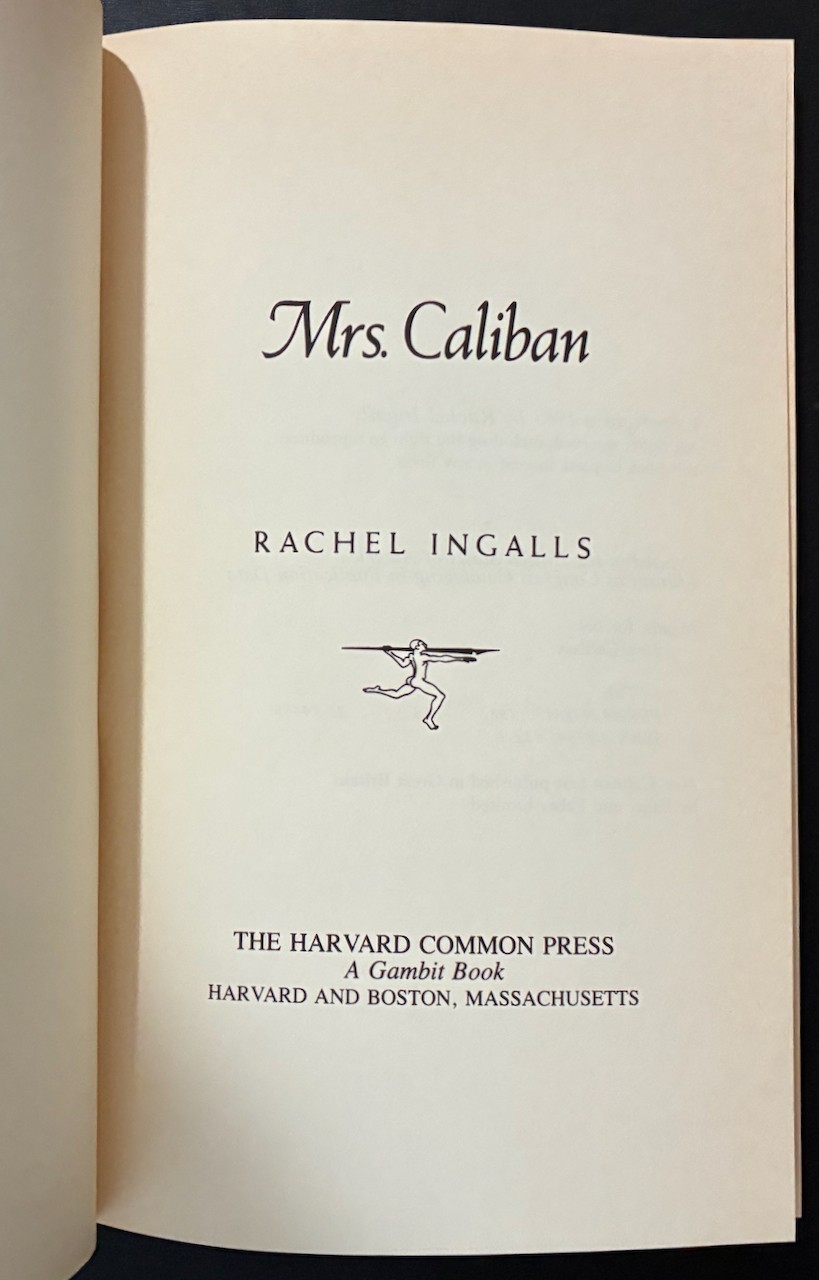 Mrs. Caliban by Rachel Ingalls 1983 The Harvard Common Press First Edition PB EX