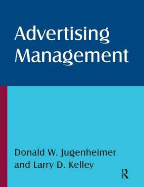 Advertising Management – Paperback By Jugenheimer, Donald W – VERY GOOD