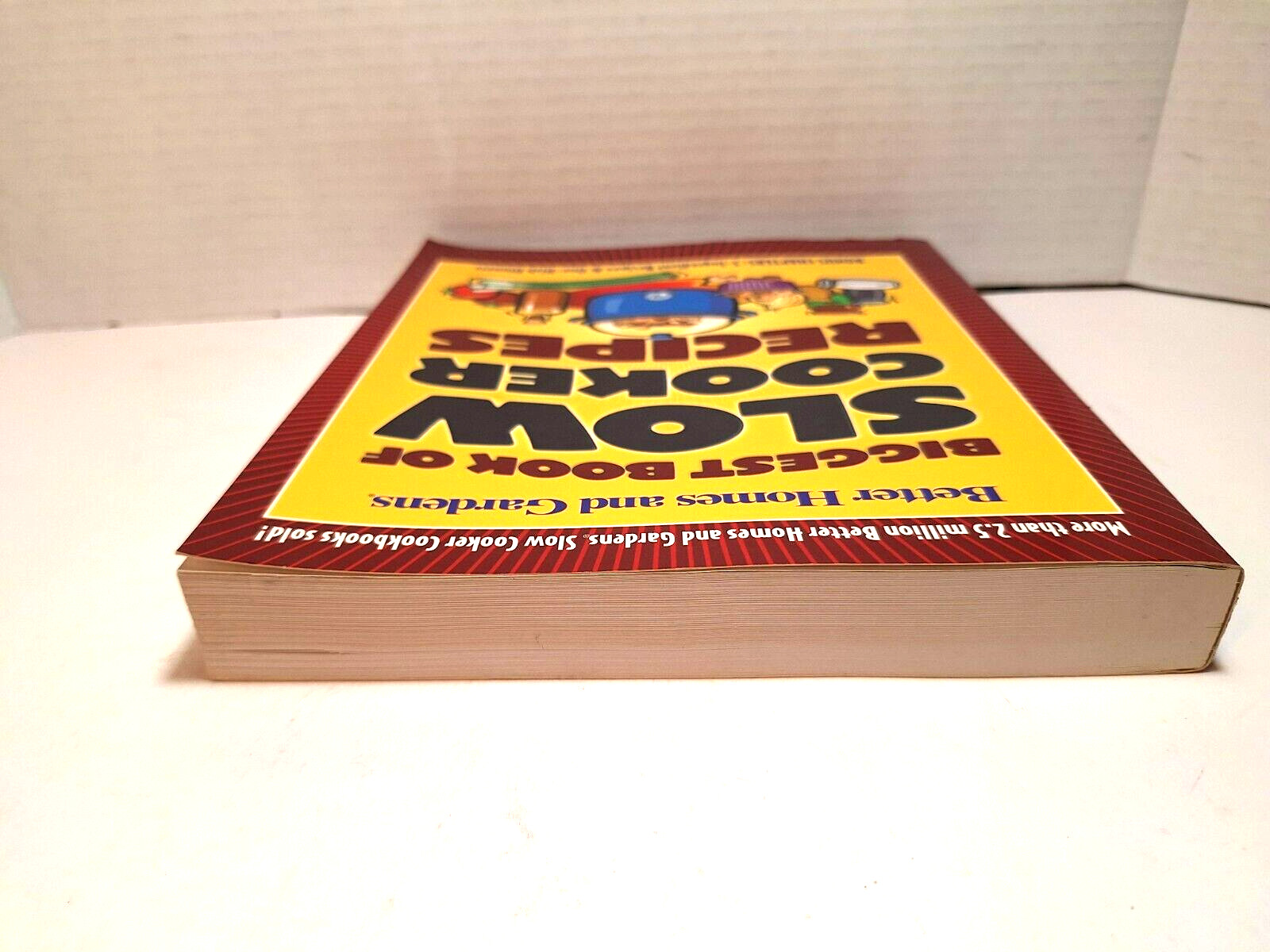 Biggest Book of Slow Cooker Recipes Softcover 416 pages First Edition