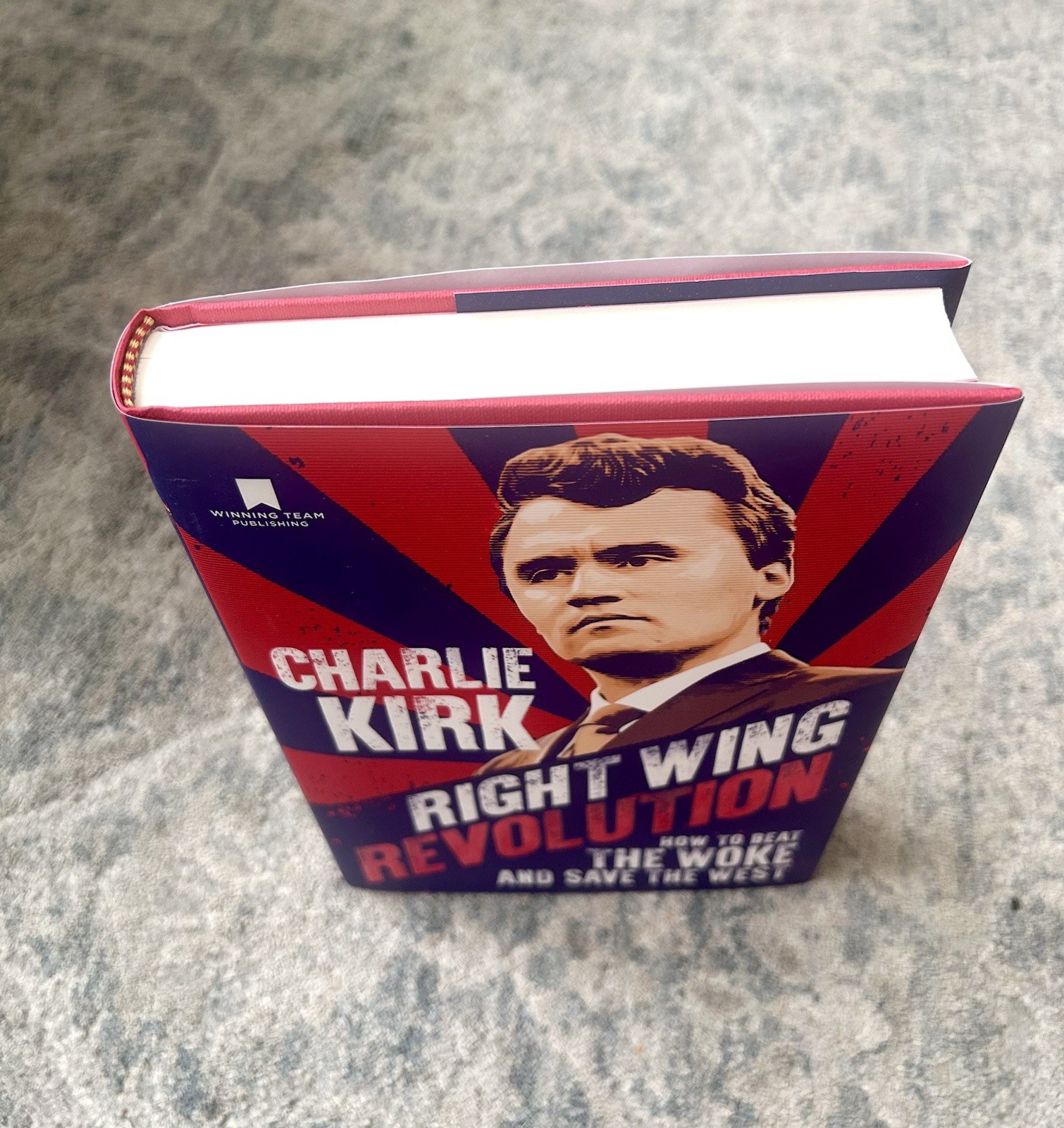 CHARLIE KIRK RIGHT WING REVOLUTION RARE FIRST EDITION HARDCOVER