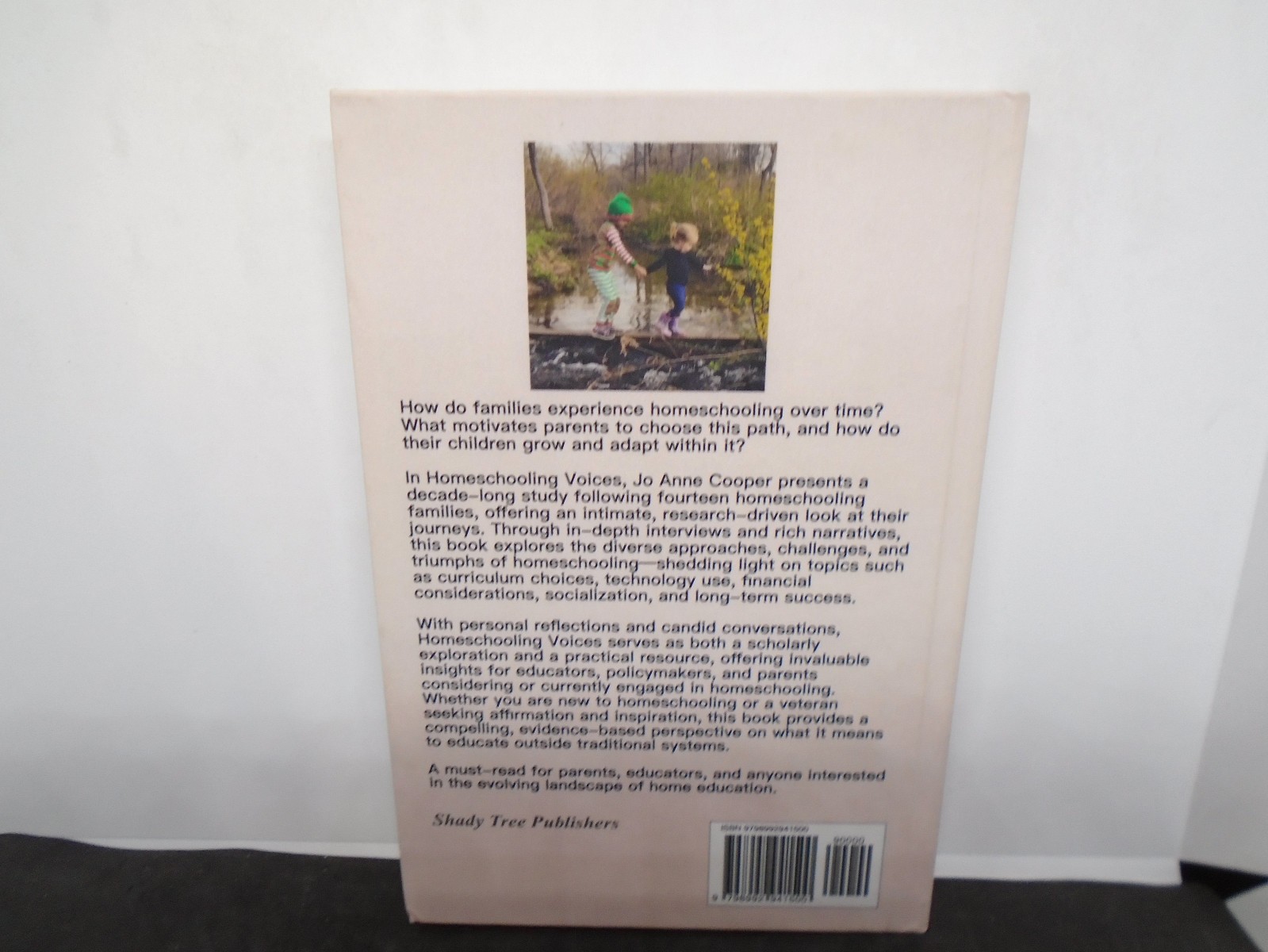 Homeschooling Voices by Jo Anne Cooper. A Decade in the Lives of 14 Homeschool