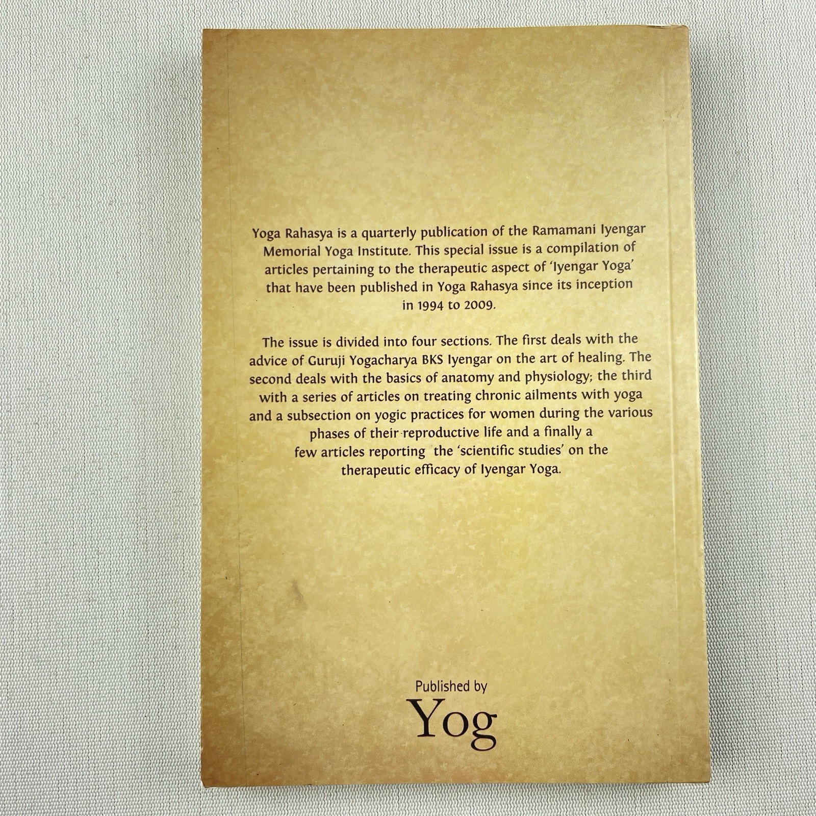 Yoga Rahasya Therapy Issue 1994-2009 Compilation BKS Iyengar Yoga PB Book