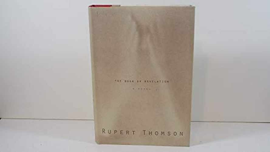 The Book of Revelation – Hardcover, by Thomson Rupert – Very Good u