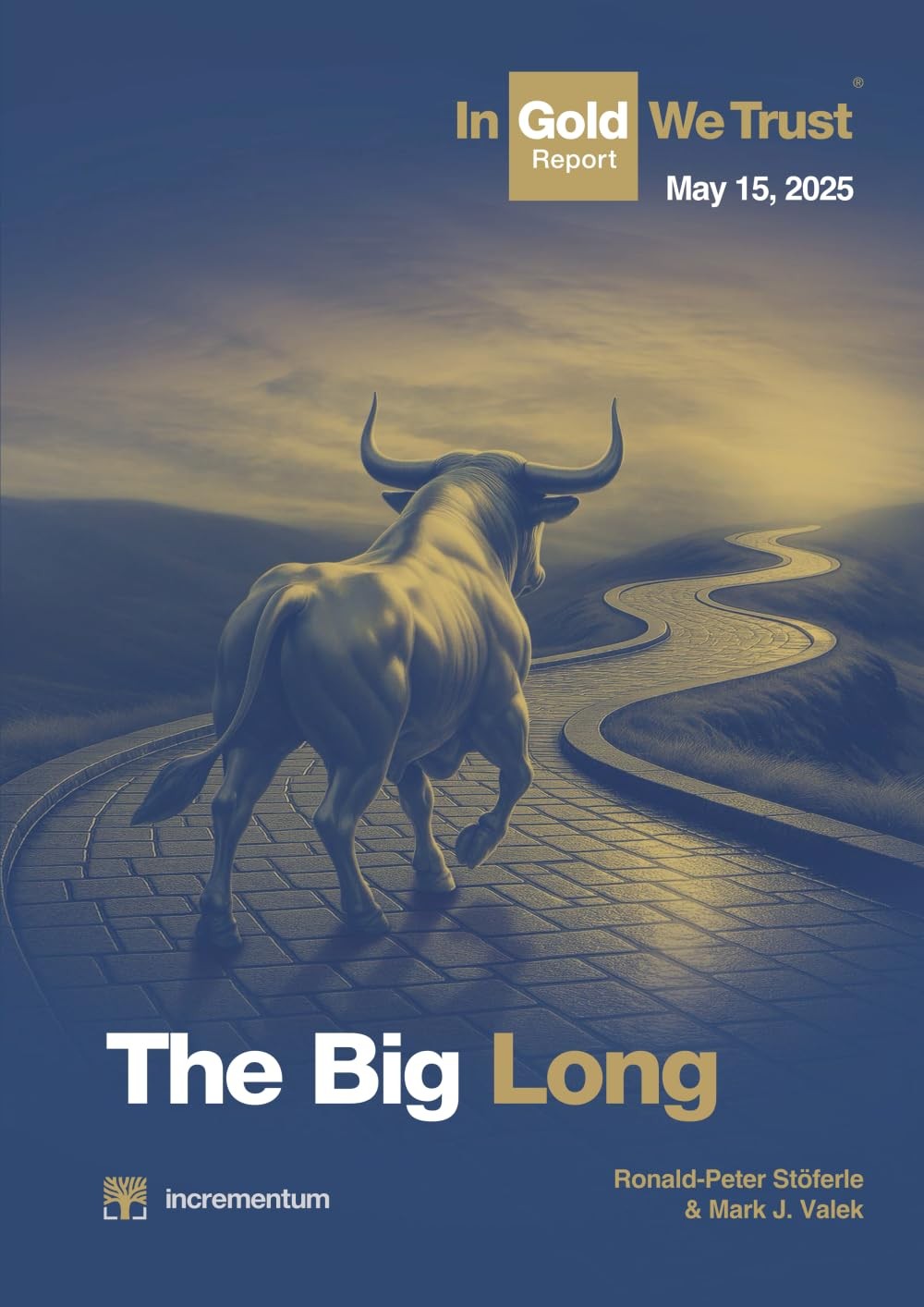 In Gold We Trust Report 2025: The Big Long