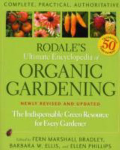 Rodale’s Ultimate Encyclopedia of Organic Gardening: T- 9781594869174, paperback