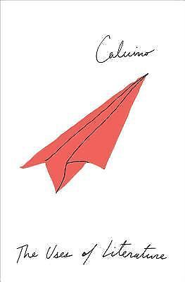 The Uses of Literature, Calvino, Italo, New Book